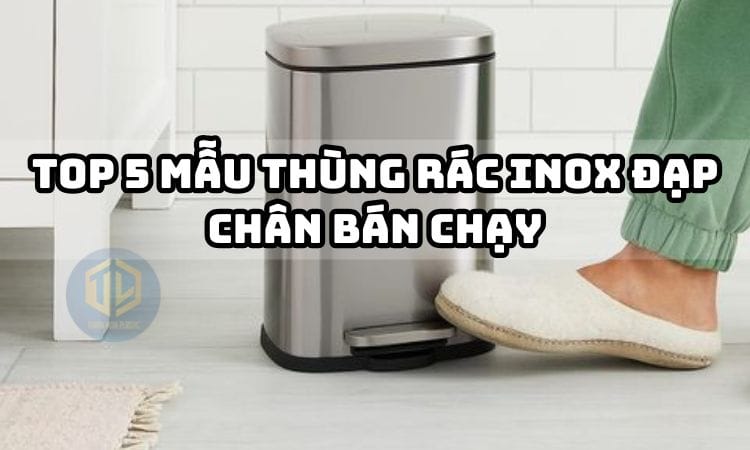 TOP 5 m?u thùng rác inox ??p chan bán ch?y